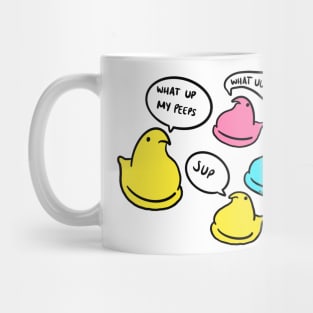 what up my peeps Mug